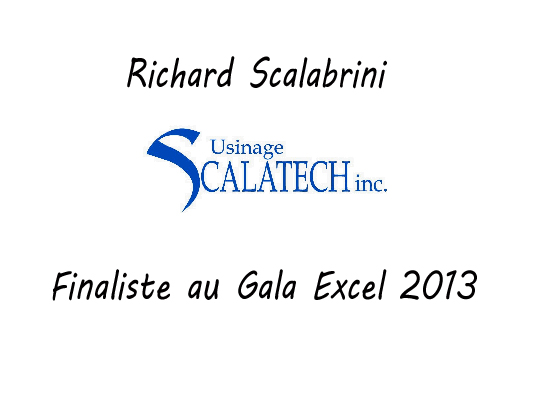 Richard Scalabrini & Usinage Scalatech finaliste au Gala Excel 2013