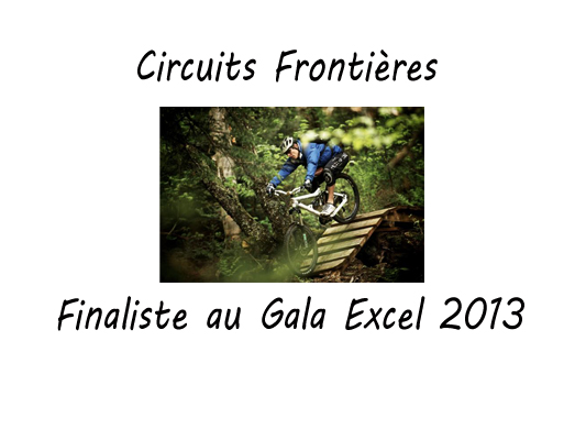 Circuits Frontières finaliste au gala Excel 2013