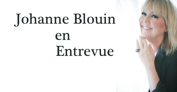 Johanne Blouin En entrevue